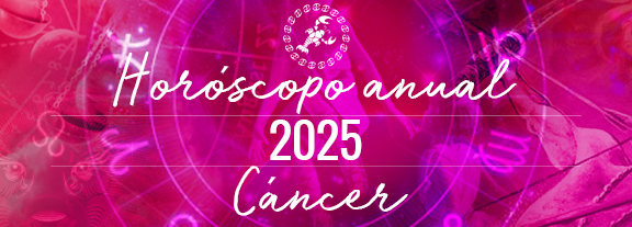 Horóscopo de Cáncer 2025